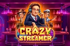 Crazy Streamer